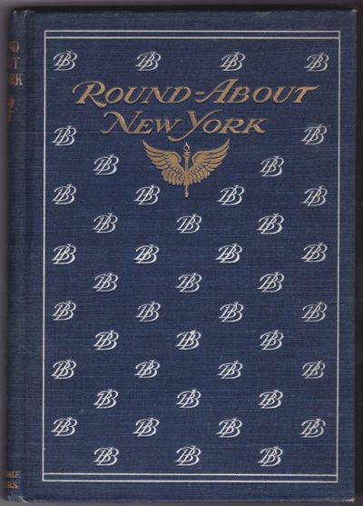 Round-About New York: 1902