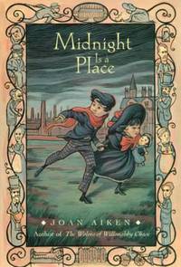 Midnight Is a Place by Joan Aiken - 2002