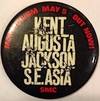 Moratorium / May 5 / Out now! / Kent / Augusta / Jackson / SE Asia [pinback button]