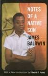 Notes of a Native Son by James Baldwin