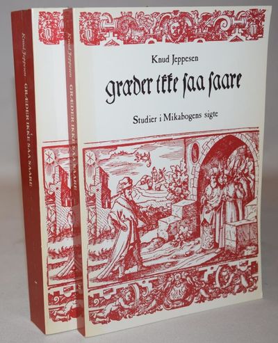 Græder ikke saa saare. Studier i Mikabogens…