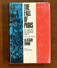 image of The Fall of Paris; the Siege and the Commune: 1870-71