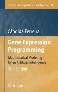 Gene Expression Programming : Mathematical Modeling by an Artificial Intelligence