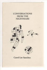 CONVERSATIONS FROM THE NIGHTMARE: Poems.