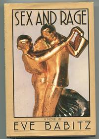 Sex and Rage by Eve Babitz - 1979