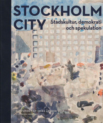 SAMFUNDET SANKT ERIKS ÅRSBOK 2018. STOCKHOLM…