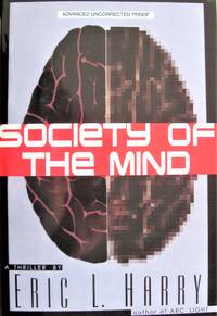 image of Society of the Mind. Advance Uncorrected Proof