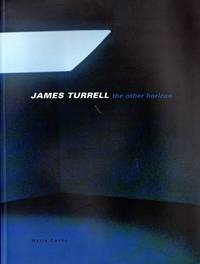 James Turrell. The Other Horizon