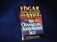 Edgar Cayce on Channeling Your Higher Self