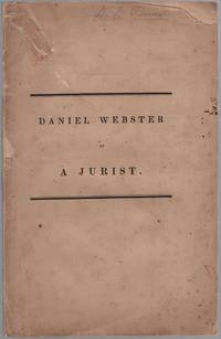 image of Daniel Webster as a Jurist: An Address to the Students in the Law School of the University of Cambridge
