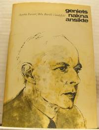 Geniets nakna ansikte. Béla Bartók i landsflykt.