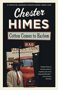 Cotton Comes to Harlem: 7 by Himes, Chester