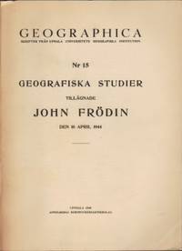 Geografiska studier tillägnade John Frödin. Den…