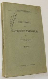 Berättelse om fälttjenstöfningarna i Uppland 1888.