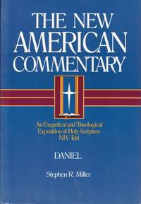 The New American Commentary, An Exegetical and Theological Exposition of Holy Scripture Volume...
