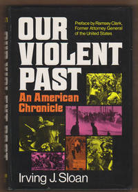 image of Our Violent Past: an American Chronicle