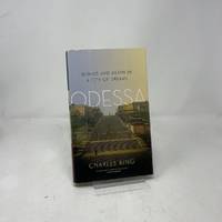 Odessa: Genius and Death in a City of Dreams