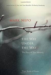 The Way Under the Way: The Place of True Meeting