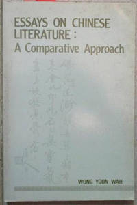 Essays on Chinese Literature: A Comparative Approoct