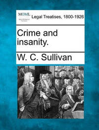 Crime and Insanity.