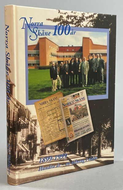 Norra Skåne 100 år. [1899-1999. Hundra år - en…