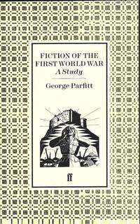 Fiction of the First World War : A Study