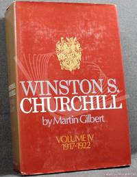 Winston S. Churchill: Volume IV 1917-1922