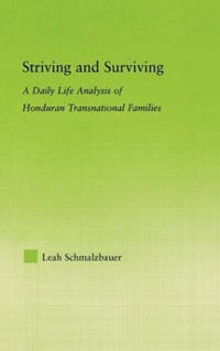Striving and Surviving: A Daily Life Analysis of Honduran Transnational Families
