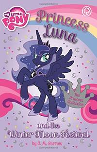 My Little Pony: Princess Luna and the Winter Moon Festival