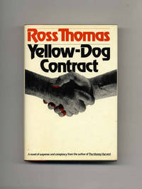 Yellow-Dog Contract  - 1st Edition/1st Printing by Thomas, Ross - 1977