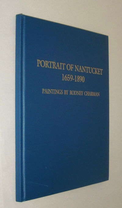 Portrait of Nantucket, 1659-1890.