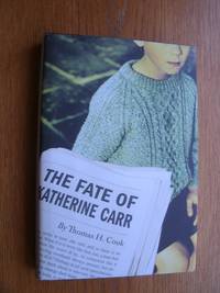 The Fate of Katherine Carr