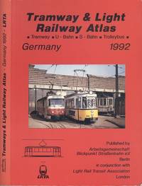 Tramway and light railway atlas Germany 1992: Tramway, U-Bahn, S-Bahn, Trolleybus