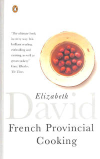 French Provincial Cooking by David, Elizabeth - 1998-04-30