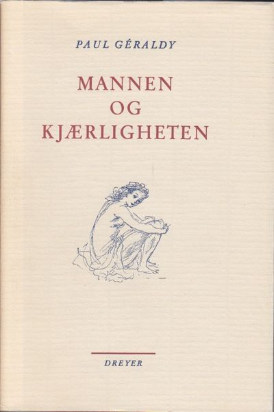 (DAHL, CHRIX) Mannen og kjærligheten. (Oversatt…