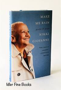 Make Me Rain: Poems & Prose