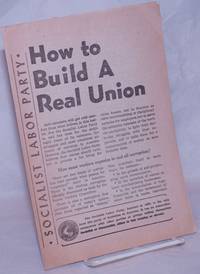 image of How to Build a Real Union