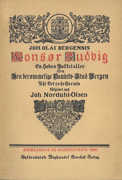 Joh. Olai Bergensis : Monsør Ludvig. En Hoben…