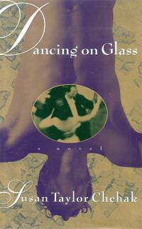 Dancing on Glass by Chehak, Susan Taylor - 1993