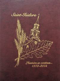 image of Saint-Isidore : l'histoire se continue. 1979-2004