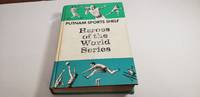 Heroes of the World Series by Al Silverman - Hardcover - 4th Impression - 1964 - from Corliss Books (SKU: 000842)