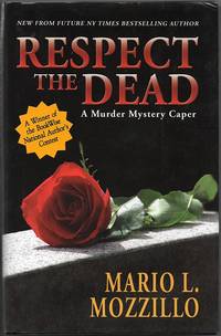 cover of Respect the Dead: A Murder Mystery Caper (SIGNED)