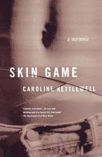 Skin Game : A Memoir