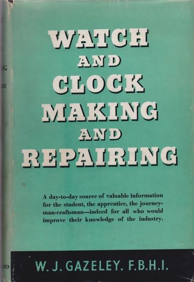 Watch and Clock Making and Repairing