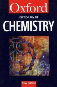 A Dictionary of Chemistry (Oxford Paperback Reference)