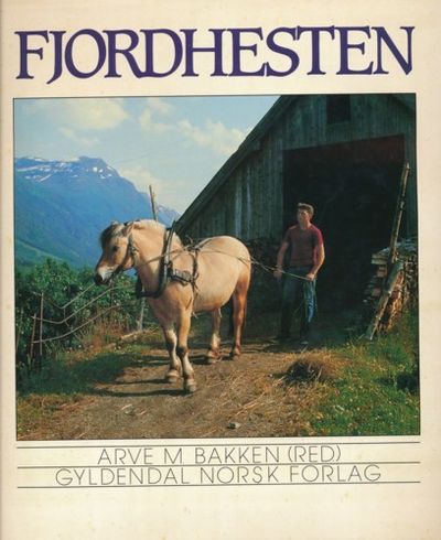 Fjordhesten. Utgitt i samarbeid med Norges…