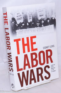 image of The labor wars; from the Molly Maguires to the sitdowns