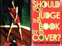 image of Should You Judge This Book By Its Cover?: