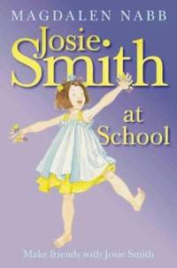 Josie Smith at School by Magdalen Nabb - 2000