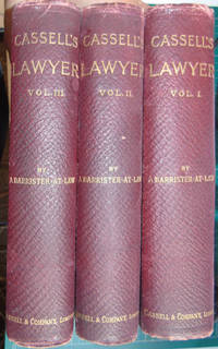 Cassells Lawyer being a popular exposition of the civil and commercial law of great britain with...